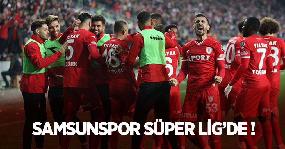 Samsunspor Süper Lig'de 