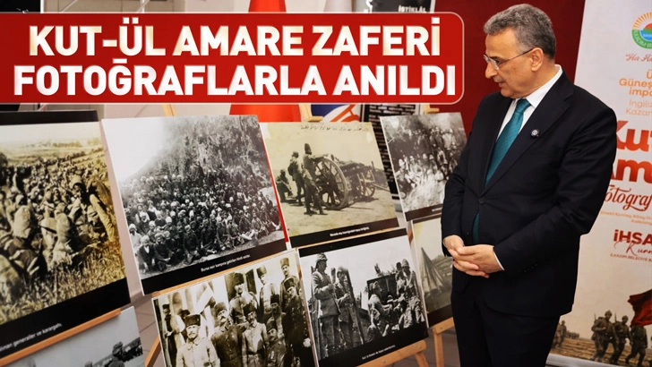 Kut-ül Amare Zaferi Fotoğraflarla Anıldı