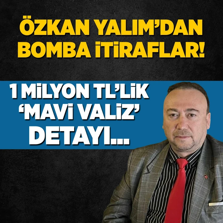 Özkan Yalım’dan bomba itiraflar! 