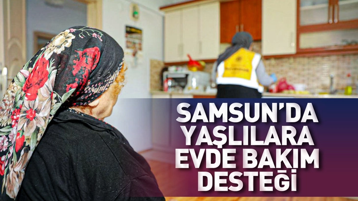 Yaşlılara Evde Bakım Desteğinde Başarı Kazanıldı