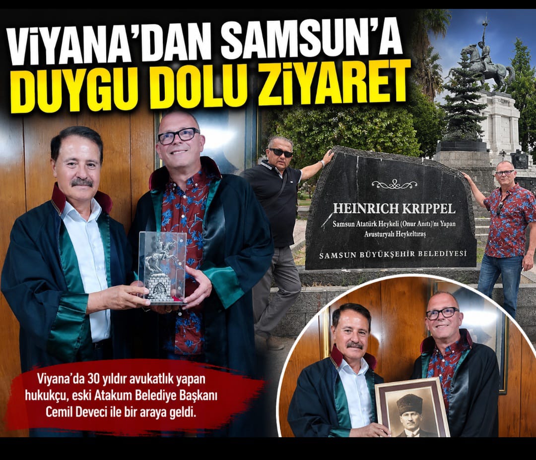 Viyana'dan Samsun'a Duygu Dolu Ziyaret: Hukuk ve Dostluk Buluşması