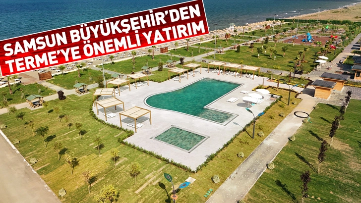 Samsun Büyükşehir'den Terme'ye yatırım İm