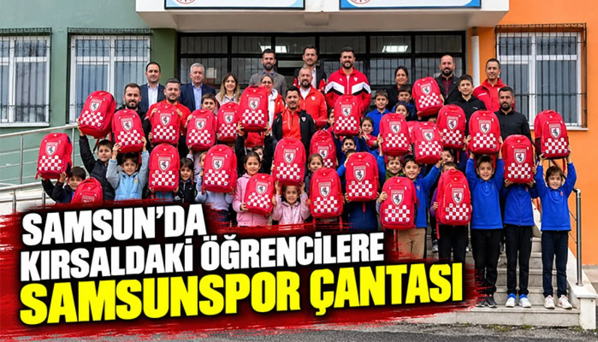 Samsun’da kırsaldaki öğrencilere Samsunspor çantası