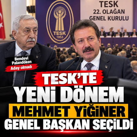 TESK’te 19 yıllık Bendevi Palandöken dönemi sona erdi. Yeni başkan belli oldu