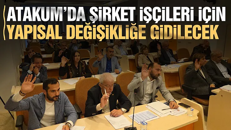 Atakum Belediye Meclisinde şirket işçilerinin maaşları Ödenecek mi?